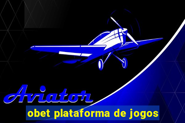 obet plataforma de jogos